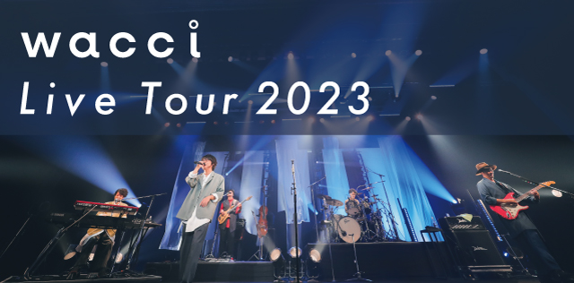 wacci Live Tour 2023